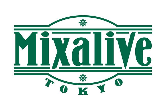 Mixalive TOKYO
